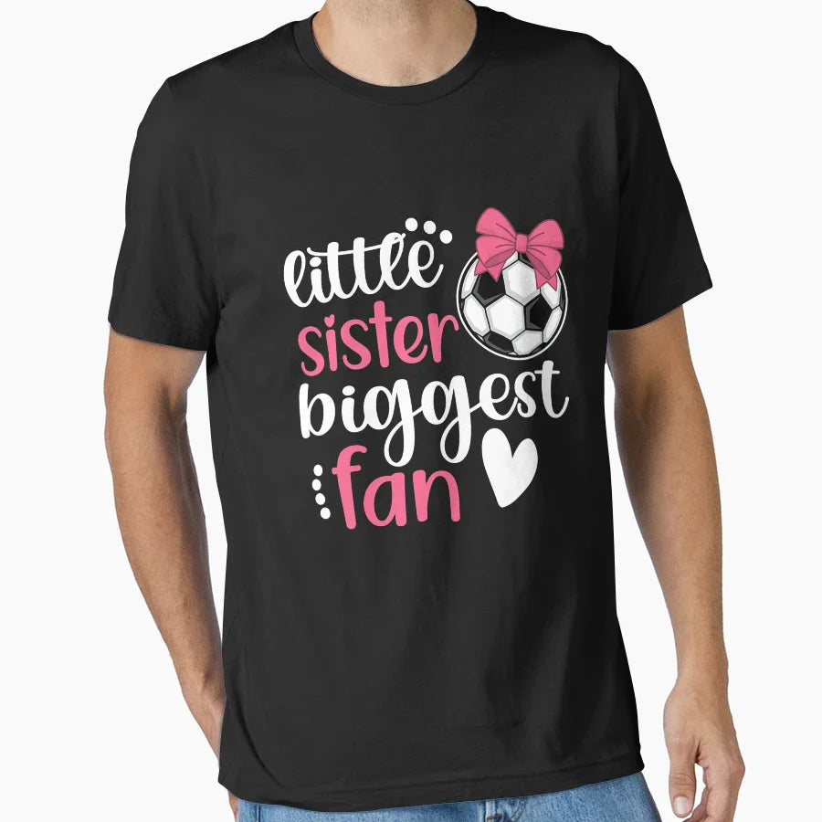 Little Sister Biggest Fan Soccer T-Shirt - Minimalist Print Men Women