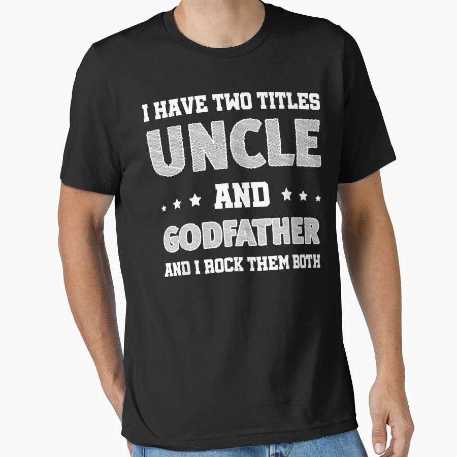 Uncle Godfather I Rock Both Them T-Shirt - Casual Everyday Wear for Adults