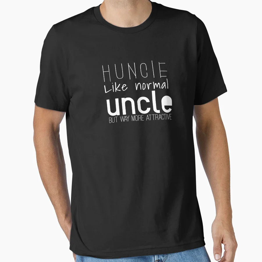 Huncle Like Normal Uncle But Way More T-Shirt - Fun Novelty Design Unisex