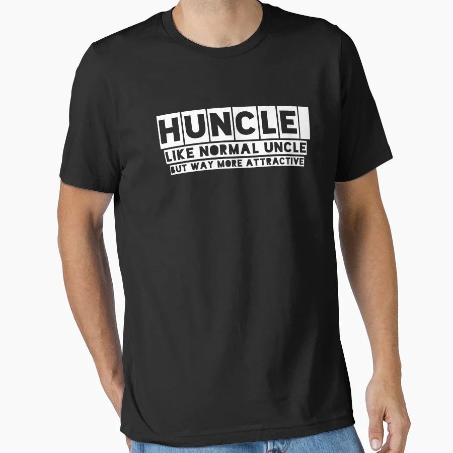 Huncle Like Normal Uncle But Way More T-Shirt - Streetwear Style Men Women