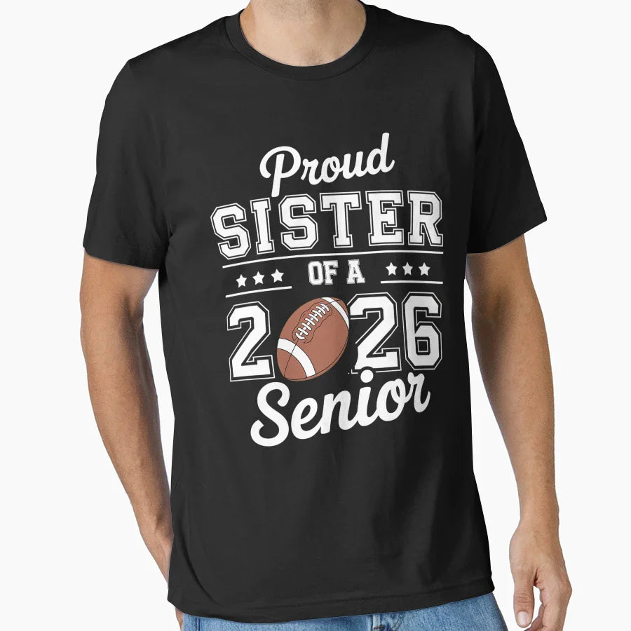 Senior Football Sister Class 2026 T-Shirt - Custom Art Print for Adults