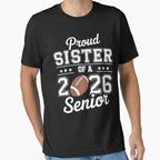 Senior Football Sister Class 2026 T-Shirt - Custom Art Print for Adults