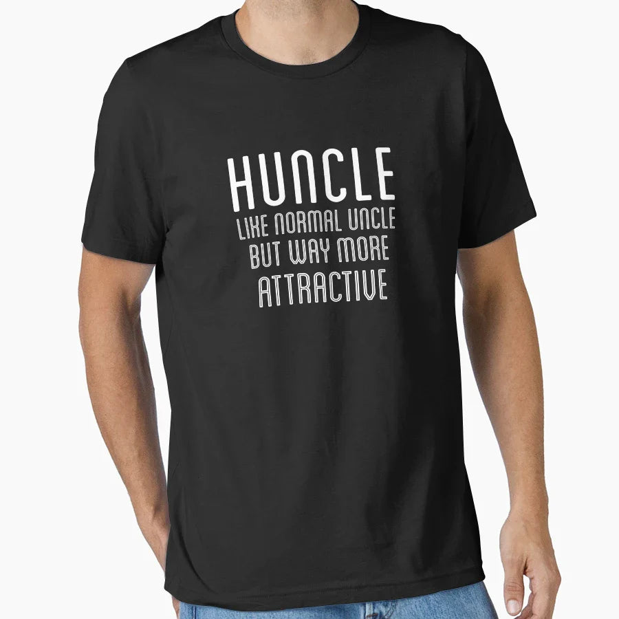 Huncle Like Normal Uncle But Way More T-Shirt - Custom Art Print Men Women