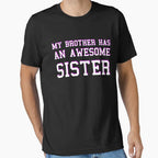 Sister T-Shirt - Trendy Graphic Men Women