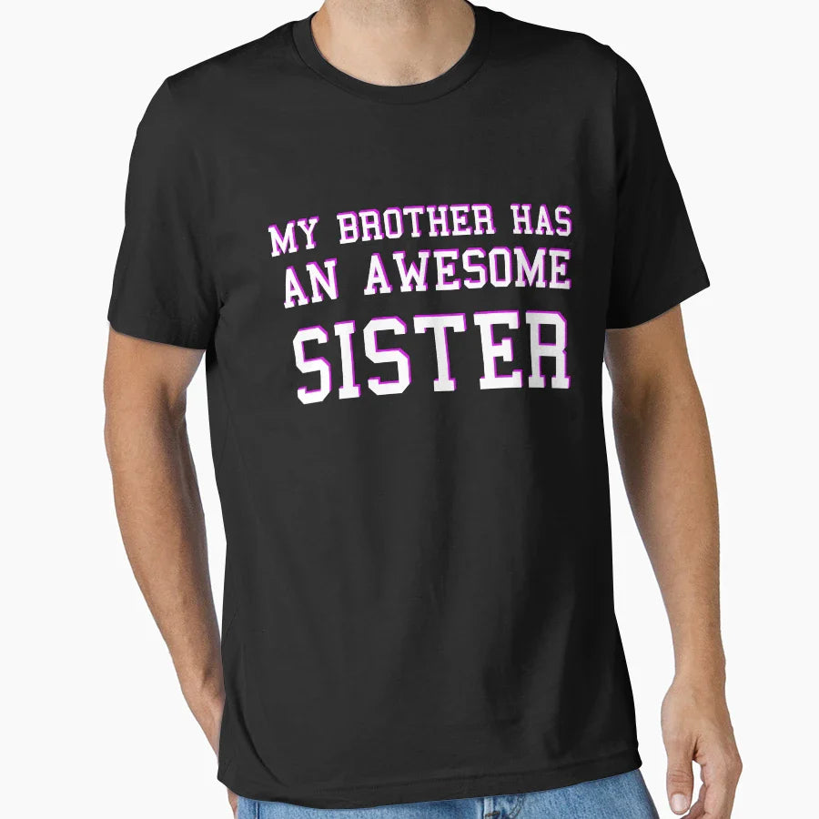 Sister T-Shirt - Trendy Graphic Men Women