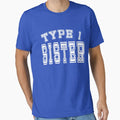 Type 1 Sister Diabetes Awareness Sports T-Shirt - Trendy Graphic Men Women