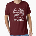 Most Interesting Uncle World T-Shirt - Unique Graphic Unisex