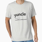 Yuncle Youthful Young Uncle T Shirts Hoodie - Custom Art Print Unisex