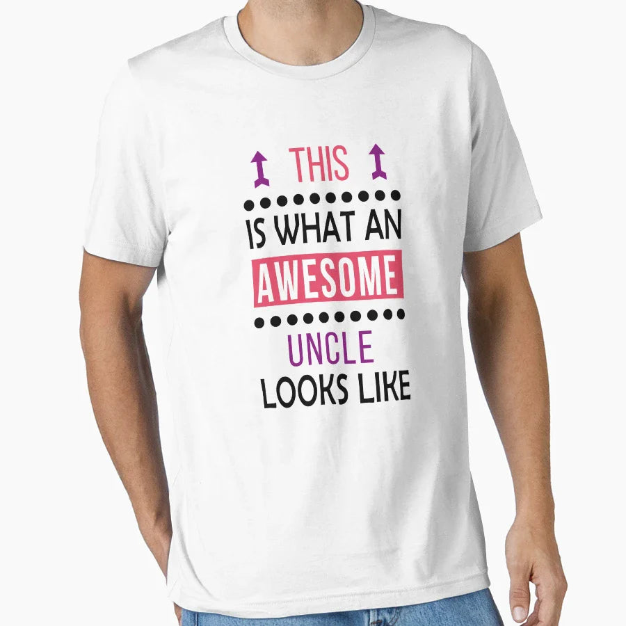 Uncle Awesome Looks Like Birthday Funny T-Shirt - Graphic Print Unisex