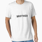 Brother T-Shirt - Streetwear Style Men Women