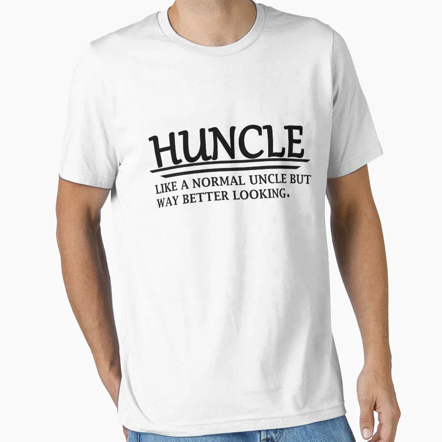 Funny Huncle Like Normal Uncle But T-Shirt - Streetwear Style Men Women