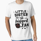 Little Sister And Biggest Fan T-Shirt - Minimalist Print Men Women
