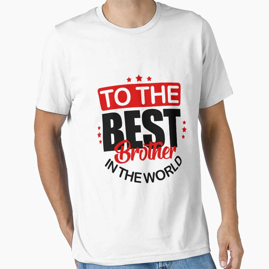 To Best Brother World Good Guy Happy T-Shirt - Aesthetic Graphic for Adults