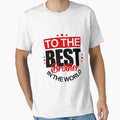 To Best Brother World Good Guy Happy T-Shirt - Aesthetic Graphic for Adults