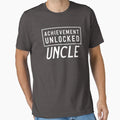 Achievement Unlocked Uncle T-Shirt - Aesthetic Graphic Unisex