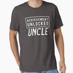 Achievement Unlocked Uncle T-Shirt - Aesthetic Graphic Unisex