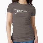 1 Sister T-Shirt - Novelty Apparel Unisex