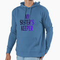 My Sisters Keeper Hoodie - Graphic Print Men Women