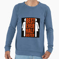 Best Stepsister Big Step Sweatshirt - Casual Everyday Wear Men Women