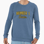 Number 1 Sister G Sweatshirt - Casual Everyday Wear Unisex