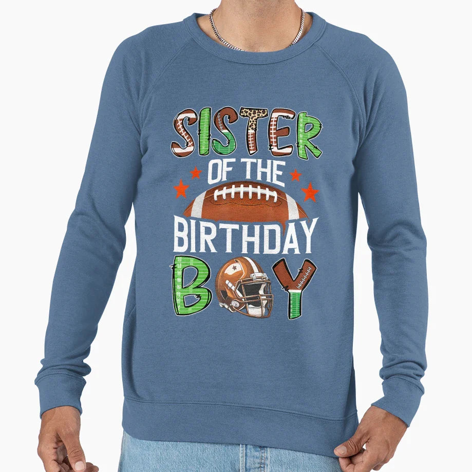 Sister Birthday Game Day Football Sweatshirt - Fun Novelty Design Unisex