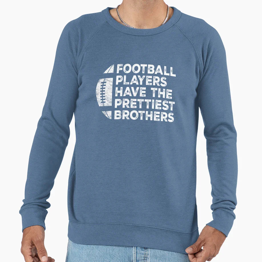 Funny Football Players Have Sweatshirt - Novelty Apparel for Adults