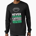 Never Underestimate Who Loves Football T-Shirt - Unique Graphic Men Women