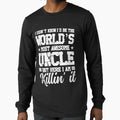 Didnt Know Worlds Most Awesome Uncle T-Shirt - Fun Novelty Design Unisex