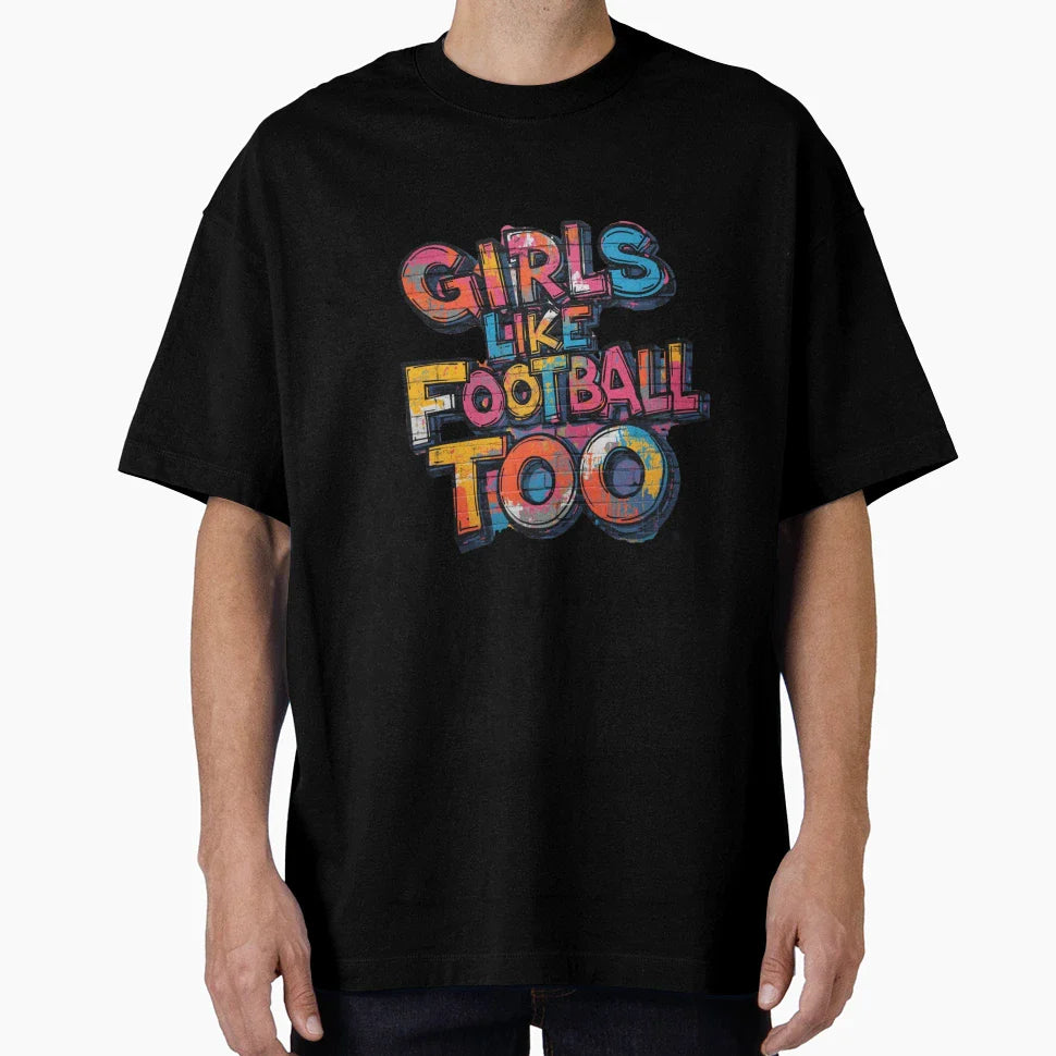 Like Football Too T-Shirt - Graphic Print Men Women