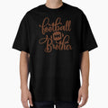 Football Brother T-Shirt - Streetwear Style Unisex