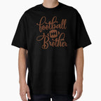 Football Brother T-Shirt - Streetwear Style Unisex