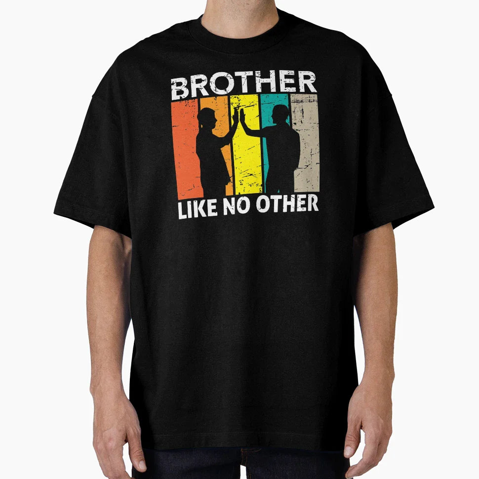 Brother Like No Other T-Shirt - Trendy Graphic for Adults