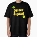 Sister Squad T-Shirt - Unique Graphic Unisex