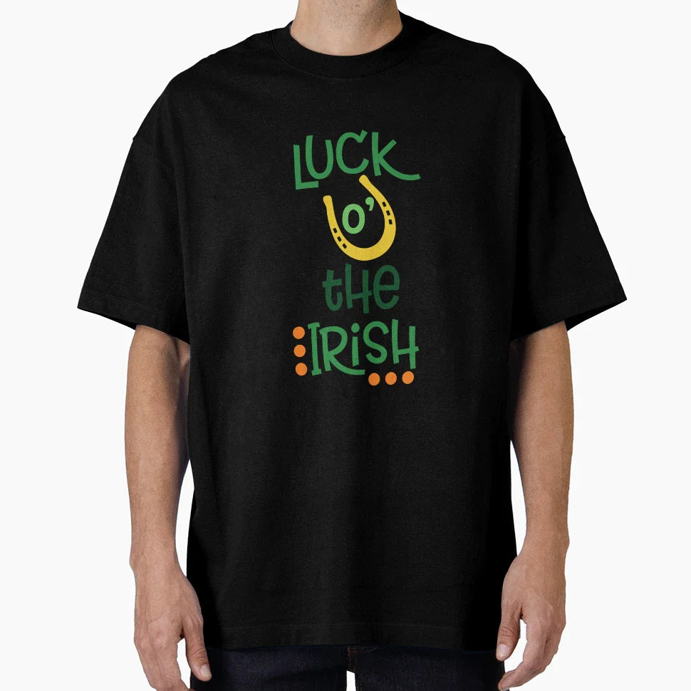 Luck O Irish Funny Patricks Day T-Shirt - Casual Everyday Wear Men Women