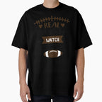 Real Watch Football T-Shirt - Graphic Print Men Women