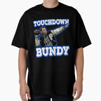 Touchdown Bundy T-Shirt - Novelty Apparel for Adults