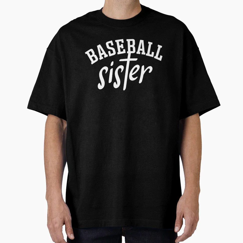 Baseball Sister T-Shirt - Novelty Apparel Unisex
