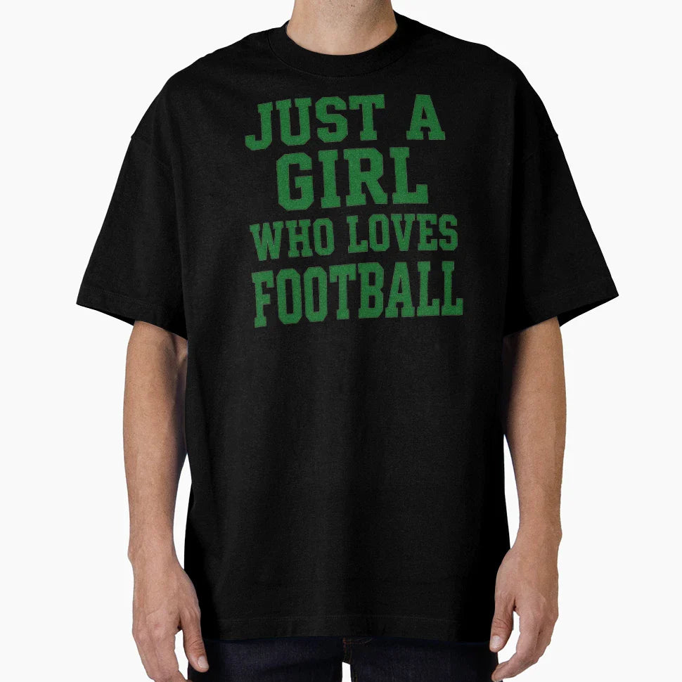 Just Who Loves Football T-Shirt - Aesthetic Graphic Men Women