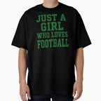 Just Who Loves Football T-Shirt - Aesthetic Graphic Men Women