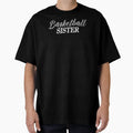 Basketball Sister Sibling T-Shirt - Novelty Apparel Unisex
