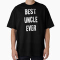 Copy Best Uncle Ever Best Best Gift T-Shirt - Novelty Apparel Unisex