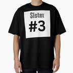 Sister 3 T-Shirt - Minimalist Print Men Women