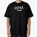 Sister T-Shirt - Custom Art Print Men Women
