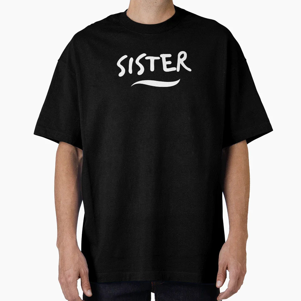 Sister T-Shirt - Custom Art Print Men Women