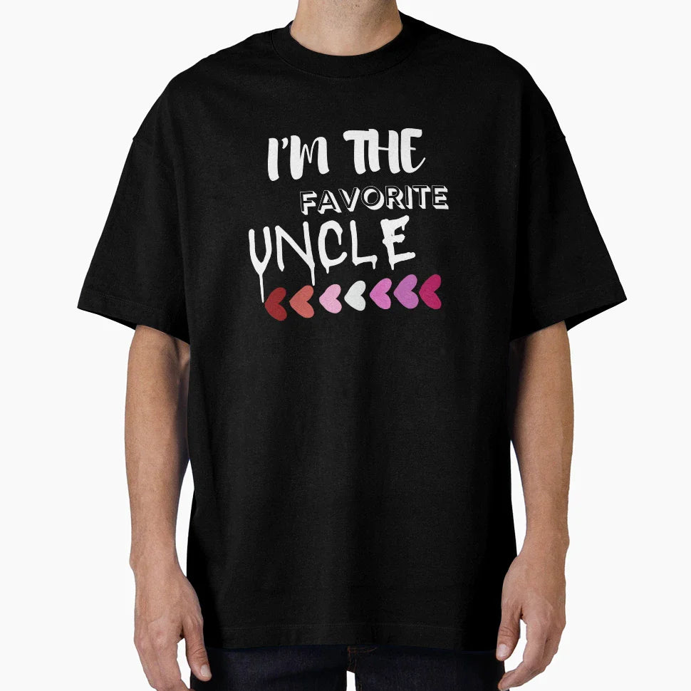 Im Favorite Uncle T-Shirt - Custom Art Print Men Women
