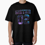 Sister 02 Sister Girlfriend T-Shirt - Streetwear Style for Adults