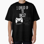I Leveled Up To Uncle T-Shirt - Streetwear Style for Adults
