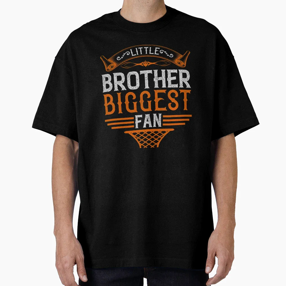 Little Brother Biggest Fan Basketball T-Shirt - Fun Novelty Design Unisex