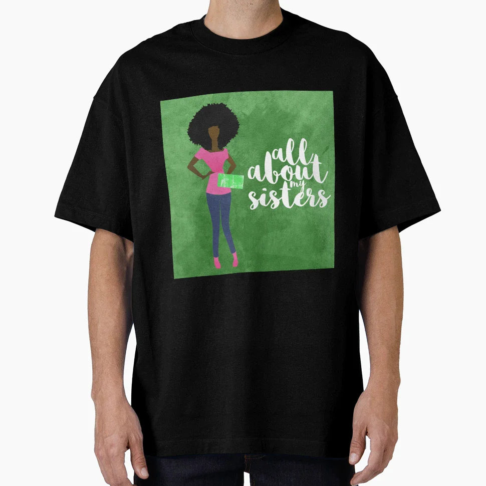 All About My Sisters T-Shirt - Graphic Print Men Women
