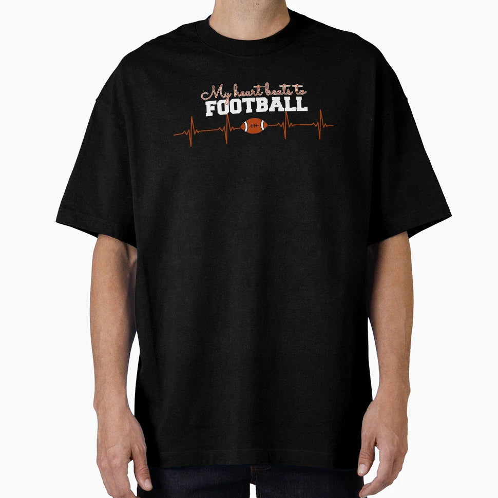 My Heart Beats To Football Does T-Shirt - Aesthetic Graphic for Adults